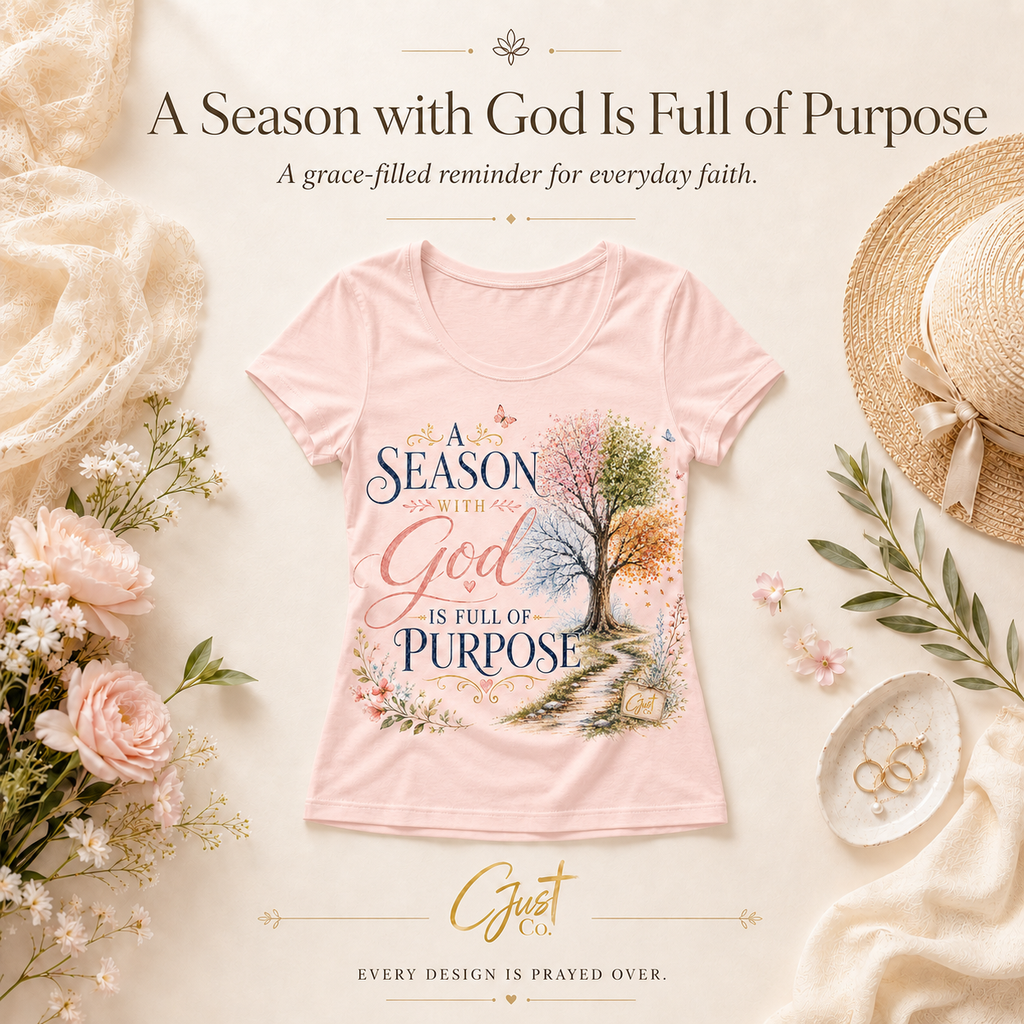 A Season with God Is Full of Purpose — Women’s District Tee