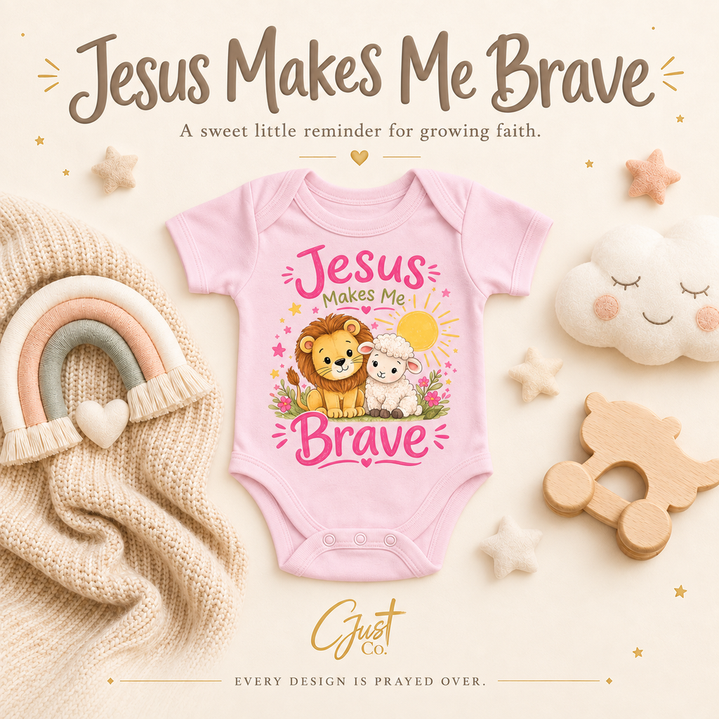 Jesus Makes Me Brave — Baby Girl Rabbit Skins Infant Onesie Bodysuit