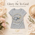 Glory Be to God — Women’s District Tee